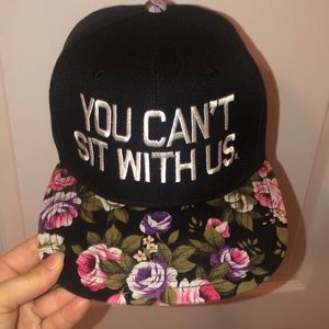 “You Can’t Sit With Us” Hat